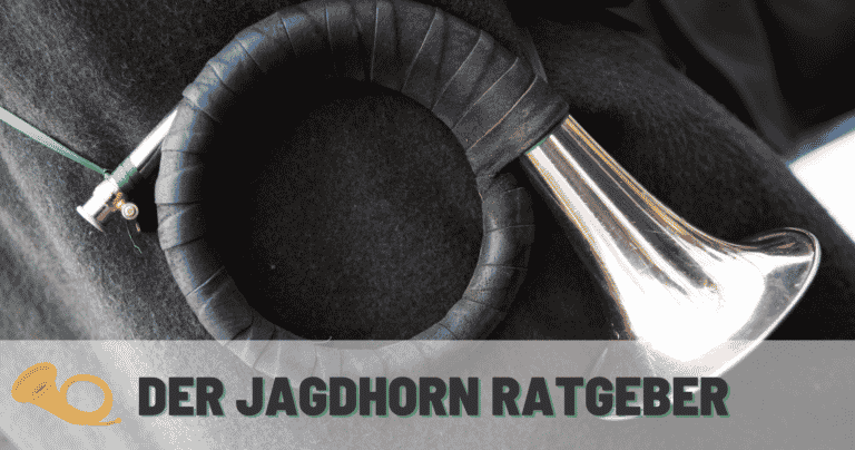 Jagdhorn Test – Ratgeber für den Jagdhorn-Kauf